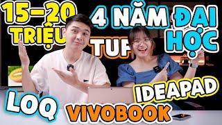 Laptop 15-20 triệu cho 4 năm Đại học? - LOQ 15, TUF Gaming, Vivobook... - Hỏi đáp #31 | LaptopWorld