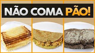 NÃO COMA PÃO! Substitua seu Café da Manhã por essas Opções e Emagreça!