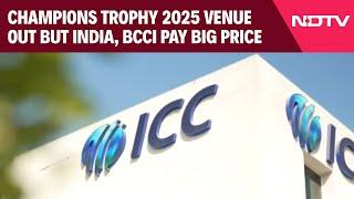 Champions Trophy 2025 Venue Out But India, BCCI Pay Big Price Due To ICC 'Compromise'