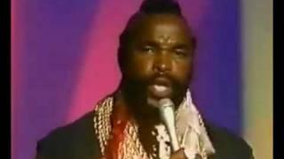 Mr. T - Treat Your Mother Right