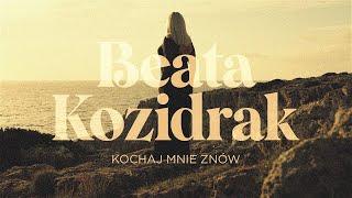 Beata Kozidrak - Kochaj mnie znów