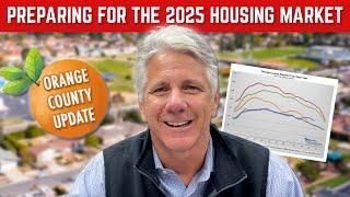 Orange County Housing Market Update: How You Can Prepare for 2025 (12/5/24)