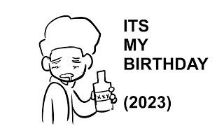 Its My Birthday (2023)