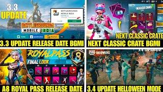 3.3 Update Release Date Bgmi | Next Classic Crate Bgmi | A8 Royal Pass Release Date | 3.4 Update