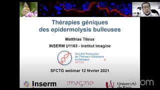 Webinars SFTCG: Approches de thérapie génique pour les Epidermolysis Bulleuse