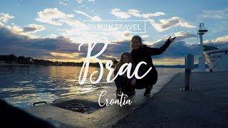 [ FAMILY TRAVEL ] Brac, Croatia