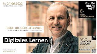 AUFZEICHNUNG | "Digitales Lernen" mit Prof. Dr. Gerald Lembke