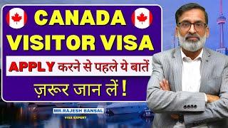 Canada Visitor Visa – किन लोगों को APPLY करना चाहिए और किनको नहीं