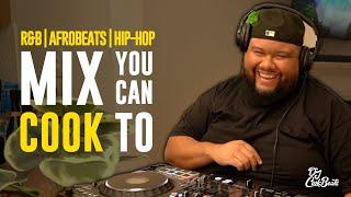 R&B | AFROBEATS | HIP-HOP MIX YOU CAN COOK TO | DJ COOKBEATS