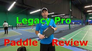 Legacy Pro Pickleball Paddle Review