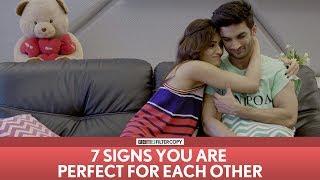 FilterCopy | 7 Signs You Are Perfect For Each Other | Ft. Sushant Singh Rajput and Kriti Sanon