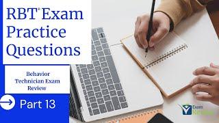 Practice Questions | Registered Behavior Technician (RBT) Exam Review | Part 13