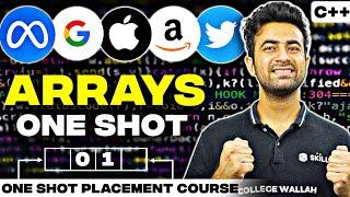 Arrays In One Shot C++ | Complete DSA Course 2023 | Placement / Internships