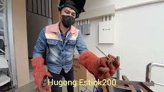 200 amps Welding Machine | Hugong Estick200| 3.2mm E6013 at 100amps