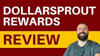 DollarSprout Rewards Review - Can You Earn Cashback With This App?