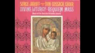 Divine Liturgy by S.Jaroff's Don Cossack Choir- part 1/3