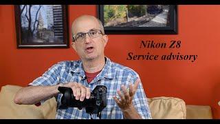 Nikon Z8 service advisory