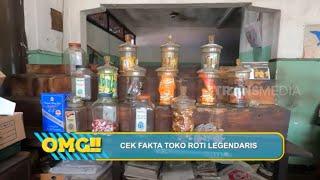 Cek Fakta Toko Roti Legendaris | OMG!! (17/01/23)