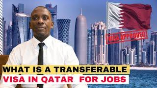 WHAT IS TRANSFERABLE VISA   AND  NO OBJECTION CERTIFICATE  IN QATAR , IS IT EASY TO CHANGE SPONSORS