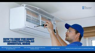 How to Hire the Right HVAC Contractor: An Essential Guide | Air Conditioning Contractor in Crofton