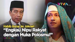 BERAPI-API! Wasiat Menohok Habib Bahar Jelang Akhir Jabatan Jokowi