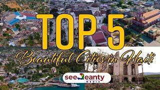 Top 5 Beautiful Cities in Haiti (that we've visited so far) -- SeeJeanty