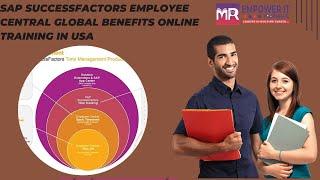 Sap SuccessFactors employee central global benefits Online training in USA |SF Advanced EC training