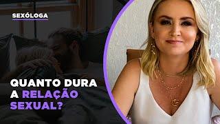 QUANTO TEMPO dura uma RELAÇÃO SEXUAL em média? | Gabriela Dias