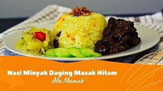 RESEPI MUDAH Nasi Minyak + Daging Masak Hitam Ala Ala Nasi Kandar