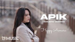 HAPPY ASMARA - APIK [Acoustic Version] | Official Music Video