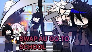 ||Hashiras Swap AU Go To School||KNY Swap AU|| MY AU))||No part 2||