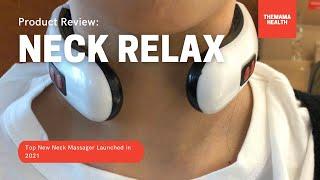 Neck Relax Review: Top New Neck Massager Launched ( must watched )