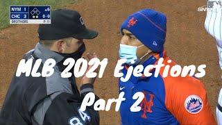 MLB 2021 Ejections Part 2