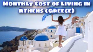 Monthly cost of living in Athens (Greece) || Living in Greece || Expense Tv