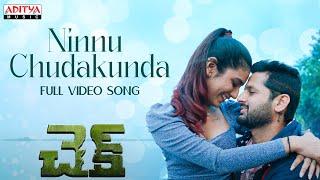 Ninnu Chudakunda Full Video |​ Check | Nithiin, Priya Varrier |Chandra Sekhar Yeleti| KalyaniMalik