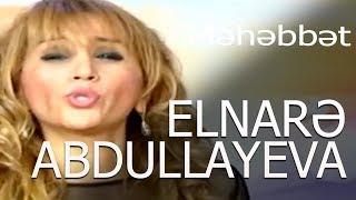 Elnarə Abdullayeva  - Məhəbbət