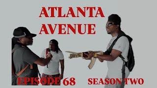 Atlanta Avenue ( Web Series - Movie Season Two ) Episode 68