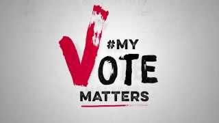 #MyVoteMatters