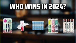 The Best Organic Lip Balm in 2024 - Must Watch Before Buying!