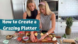 How to Create a Grazing Platter