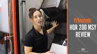 Mazak HQR-200MSY Product Overview | The HEH Group