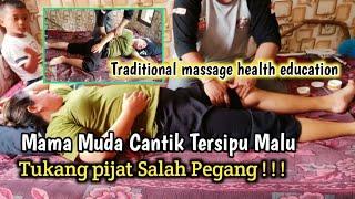 Asmr massage Mama muda Cantik ( edukasi kesehatan pijat tradisional )