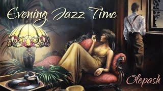 Olepash - Evening Jazz Time | piano trio album