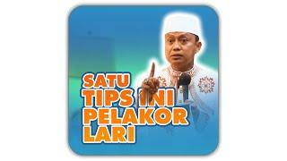 Ustad Das'ad Latif  - satu tips hadapi pelakor