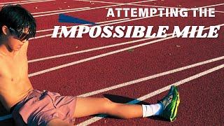 THE “IMPOSSIBLE” MILE