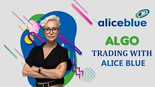 How to do algo trading with Aliceblue| Alice blue Api