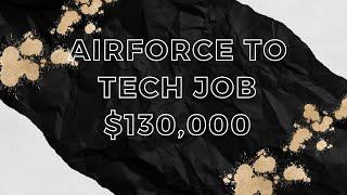 Making $130,000 fresh out of the Airforce in Cybersecurity.