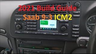 2021 Build Guide - Saab 9-3 ICM2 Radio Modification for Crankshaft or Open Auto Pro