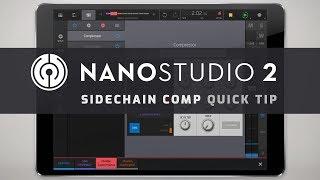 Nanostudio 2 Quick Tip - Sidechain Compression