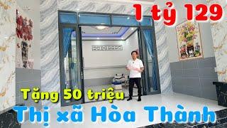 Nhà đẹp mới xây 1 tỷ 129 triệu gần đường Nguyễn Lương Bằng Trường Đông thị xã Hòa Thành Tây Ninh